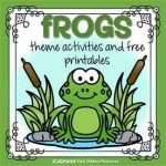 Frogs Theme Activities and Free Printables